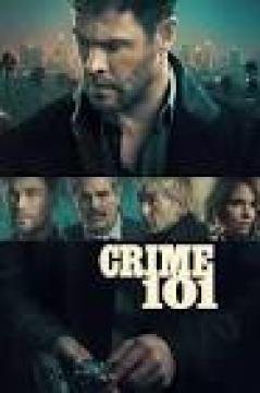 مشاهدة فيلم Crime 101 2026 مترجم كامل