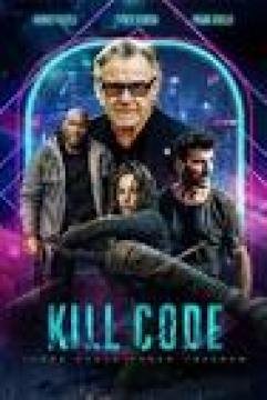مشاهدة فيلم Kill Code 2026 مترجم كامل