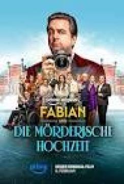 مشاهدة فيلم Fabian and the Deadly Wedding 2026 مترجم كامل