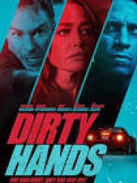 مشاهدة فيلم Dirty Hands 2026 مترجم كامل