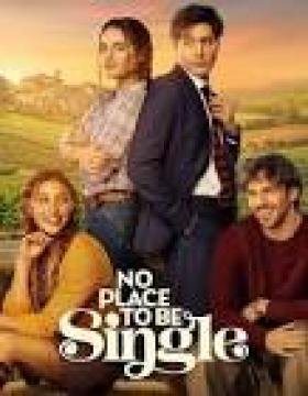 مشاهدة فيلم No Place to Be Single 2026 مترجم كامل
