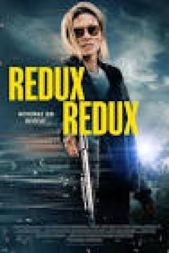 مشاهدة فيلم Redux Redux 2025 مترجم كامل