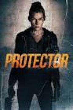 مشاهدة فيلم Protector 2025 مترجم كامل